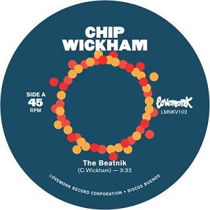 CHIP WICKHAM / THE BEATNIK (7 inch)