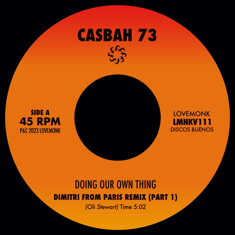 CASBAH 73 / DOING OUR OWN THING - DIMITRI FROM PARIS REMIXES (7 inch)