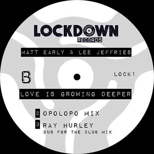 MATT EARLY  /  LEE JEFFRIES / LOVE IS GROWING DEEPER - DJ SPEN /   OPOLOPO REMIXES