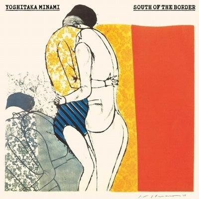 南佳孝 (YOSHITAKA MINAMI) / SOUTH OF THE BORDER (LP)