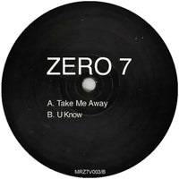 ZERO 7 / TAKE ME AWAY