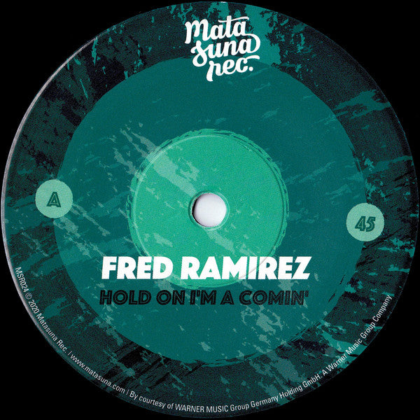 FRED RAMIREZ / HOLD ON I'M A COMIN' (7 inch)