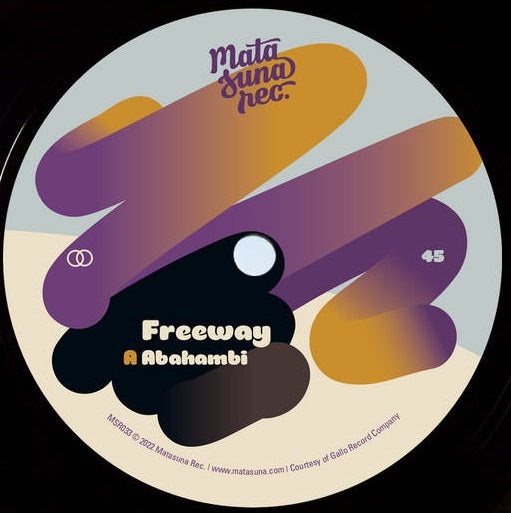 FREEWAY / ABAHAMBI / UMLAZI (7 inch)