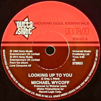 MICHAEL WYCOFF / LOOKING UP TO YOU (7 inch)