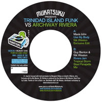 MAVIS JOHN, GUY BENTON & NIK WESTON / TRINIDAD ISLAND FUNK VS ARCHWAY RIVIERA (7 inch)