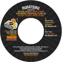 MUKATSUKU PRESENTS BIOSIS NOW / AFRO TRAIN / BAHAMAS TROPICAL FUNK V'S IVORY COAST AFRO FUNK (7 inch)