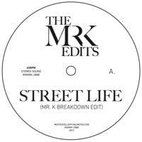 MR. K / STREET LIFE  /  NUBIAN LADY (EDITS BY MR. K)