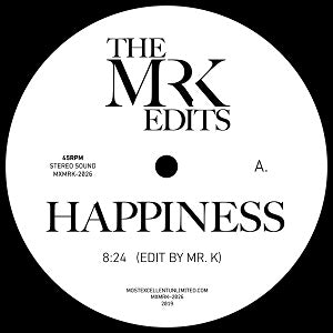 THE MR. K EDITS / HAPPINESS  /  AS