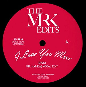 RENE AND ANGELA / I LOVE YOU MORE (THE MR K EDITS)