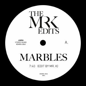 MR. K / MARBLES