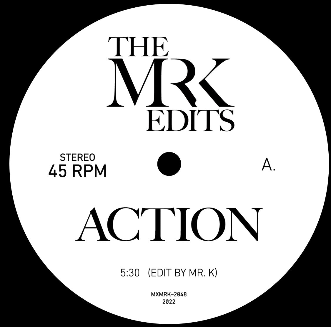 MR. K / ACTION  /  WORLD FAMOUS (7 inch)