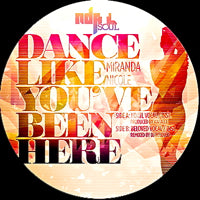 MIRANDA NICOLE / DANCE LIKE YOU'VE BEEN HERE -DJ BELOVED REMIXES