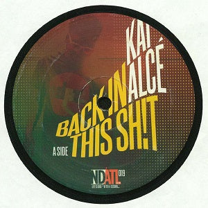 KAI ALCE / BACK IN THIS SHIT