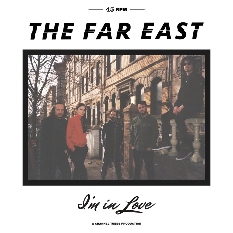 THE FAR EAST / I'M IN LOVE (7 inch)