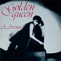 A. AVENUE / GOLDEN QUEEN