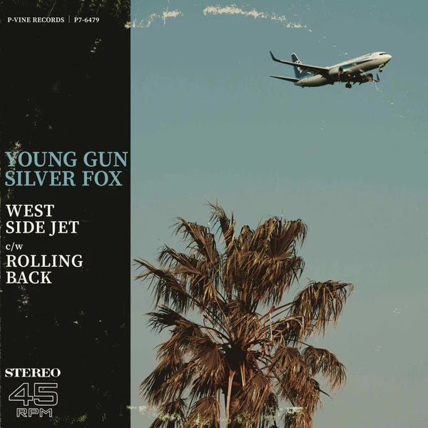 YOUNG GUN SILVER FOX / WEST SIDE JET  /  ROLLING BACK (7 inch)