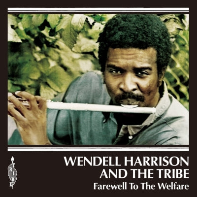 WENDELL HARRISON / FAREWELL TO THE WELFARE (7 inch)