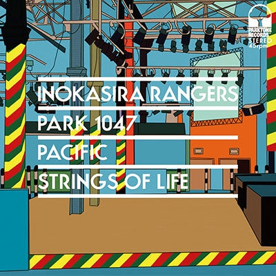 井の頭レンジャーズ (INOKASIRA RANGERS) - Pacific / Strings of Life