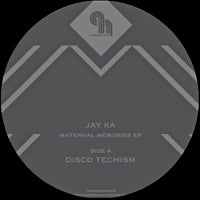 JAY KA / MATERNAL MEMORIES EP (10 INCH)