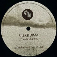 SILER &amp; DIMA / FRIENDS CHIP EP