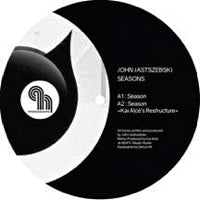 JOHN JASTSZEBSKI / SEASONS EP