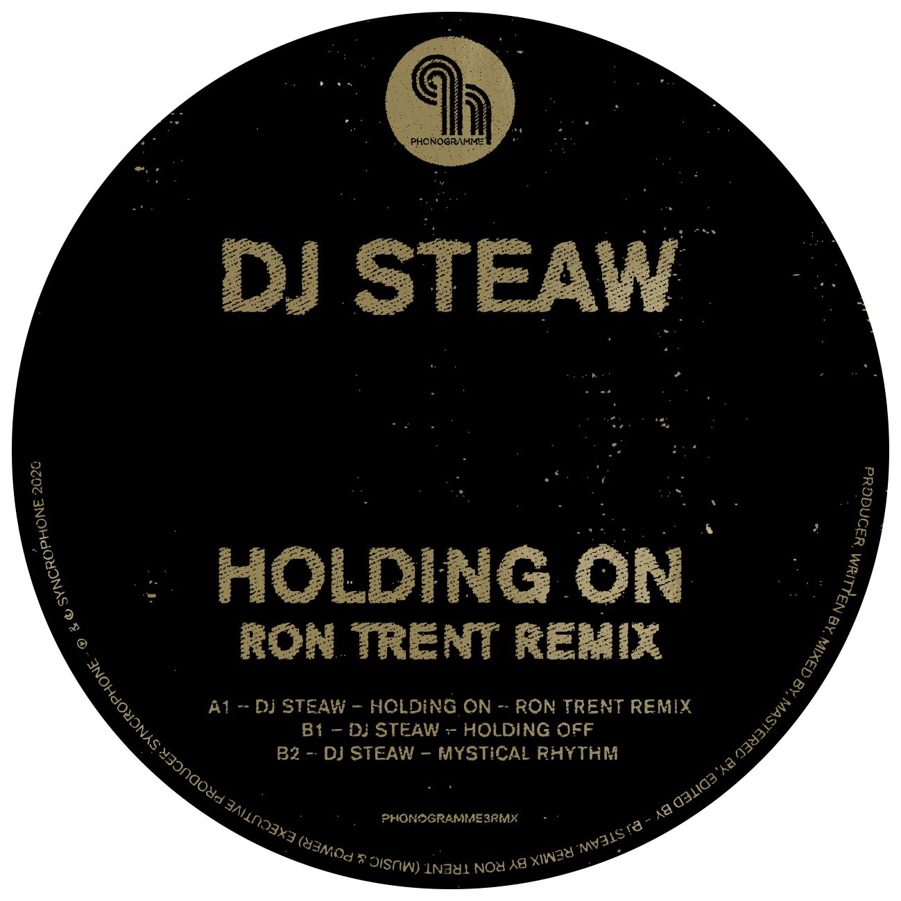 DJ STEAW / HOLDING ON - RON TRENT REMIX