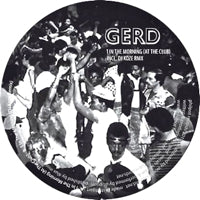 GERD / IN THE MORNING (AT THE CLUB) (Incl.DJ KOZE REMIX)