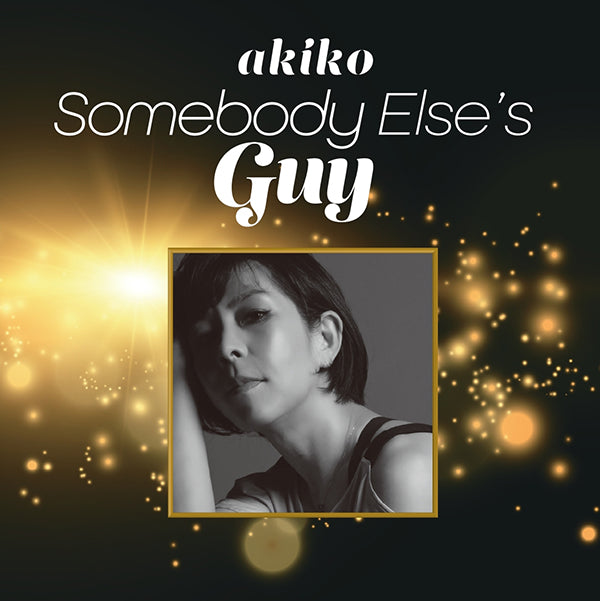 AKIKO / SOMEBODY ELSE'S GUY (7 inch) -RSD LIMITED-