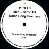 5IVE  /  SAMO DJ / SOME SONG TEACHERS