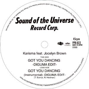 KARISMA / GOT YOU DANCING( feat. JOCELYN BROWN) -DIGUMA EDIT (7 inch)