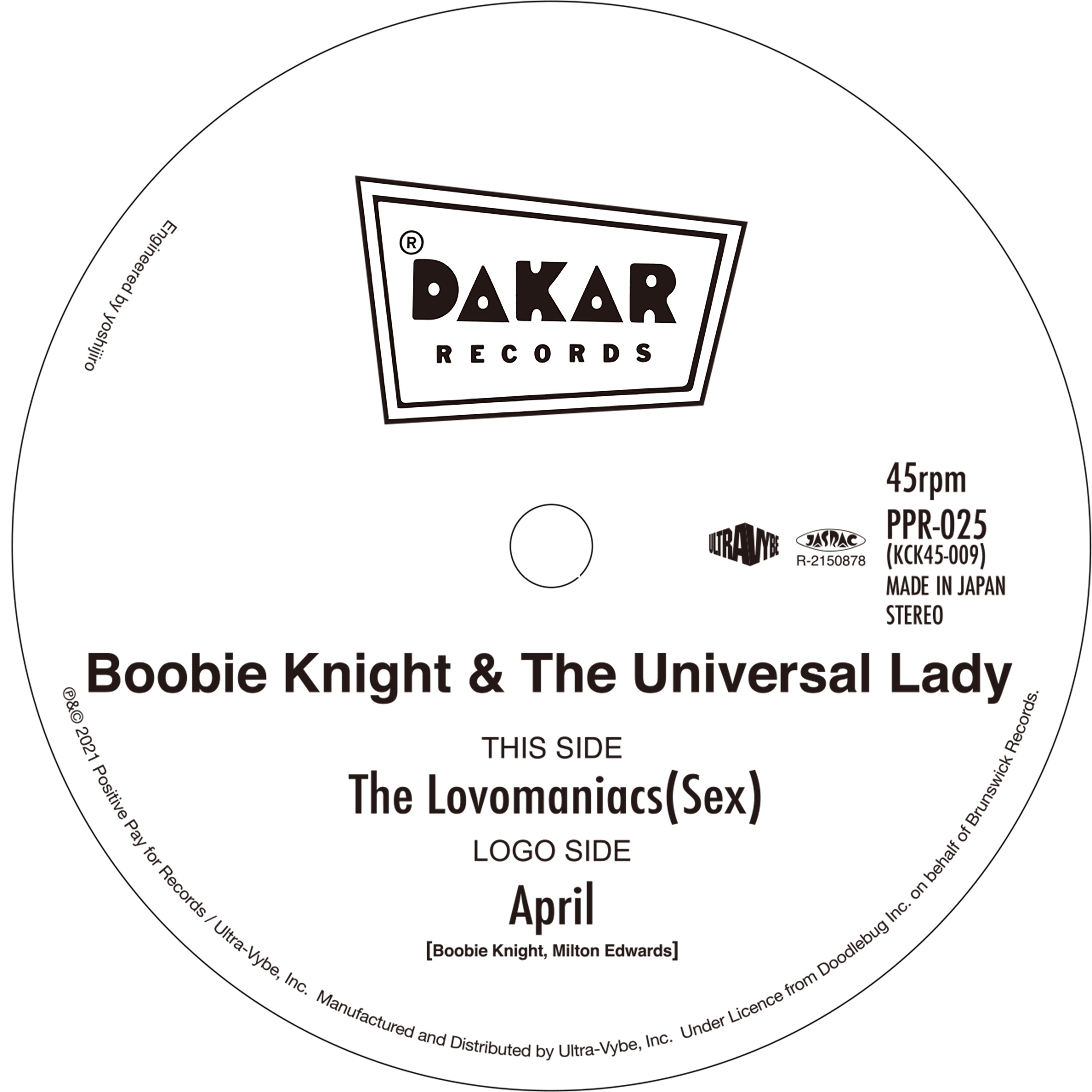 BOOBIE KNIGHT &amp; THE UNIVERSAL LADY / THE LOVOMANIACS (SEX) / APRIL (7 inch) -RSD LIMITED-