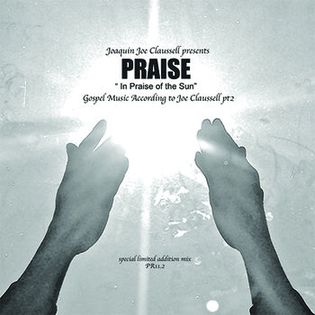 VA(JOE CLAUSSELL) / PRAISE PT 2 - IN PRAISE OF THE SUN (MIX CD-R)