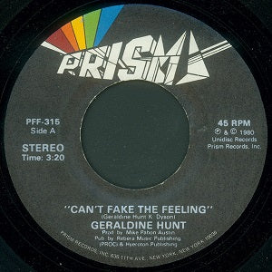 GERALDINE HUNT / CAN'T FAKE THE FEELING (7 inch)