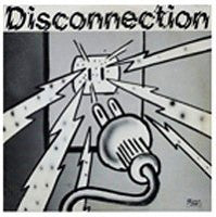 DISCONNECTION / DISCONNECTION(LP)