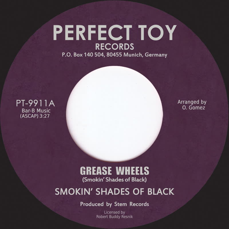 SMOKIN' SHADES OF BLACK / GREASE WHEELS (7 inch)