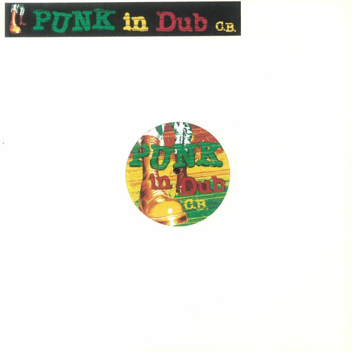 CB ‎– Punk In Dub