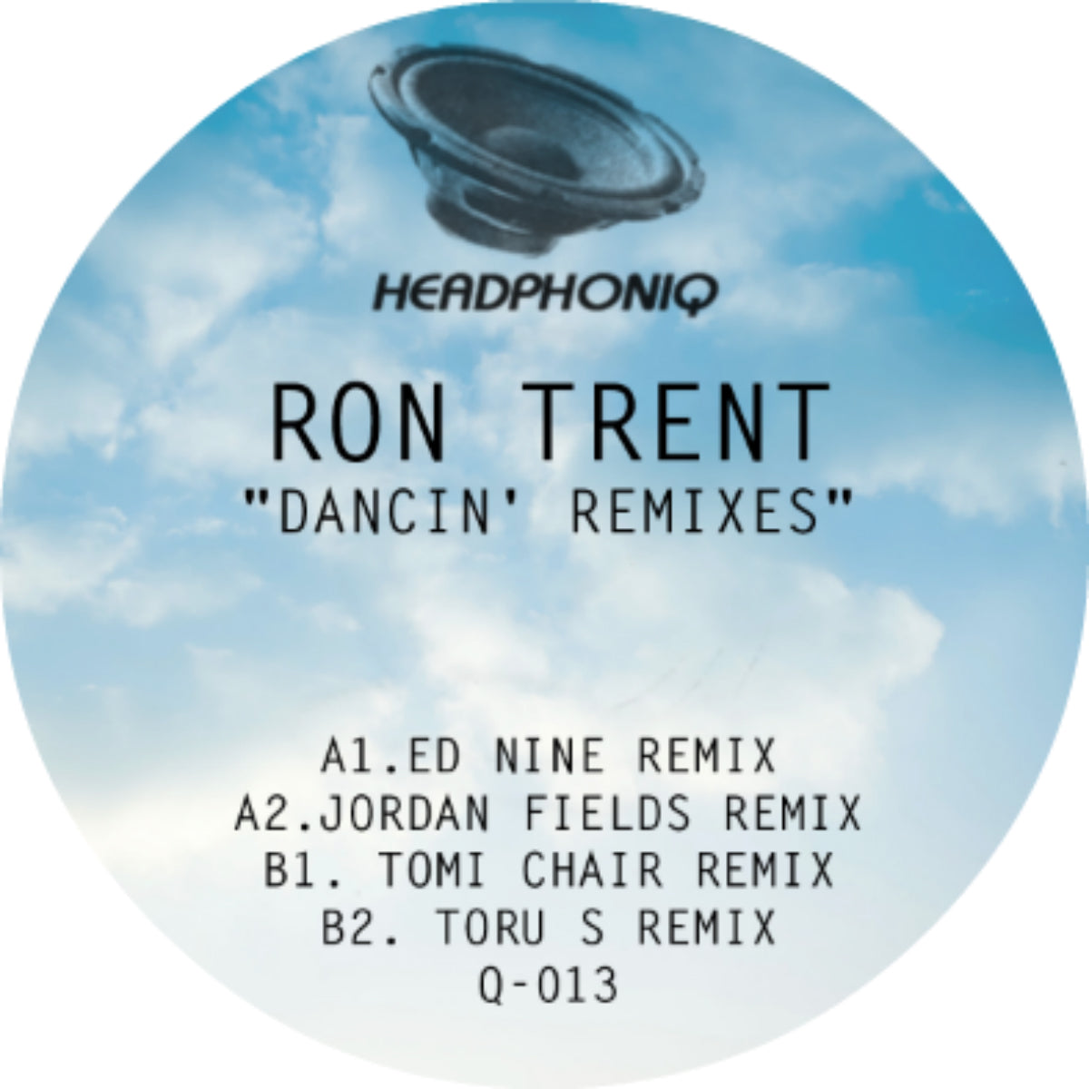 RON TRENT / DANCIN' - REMIXES