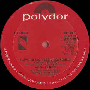 ALICIA BRIDGES / I LOVE THE NIGHT LIFE  (Disco Round) (Special Disco Mix) (USED)