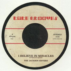 JACKSON SISTERS / I BELIEVE IN MIRACLES (7 inch)