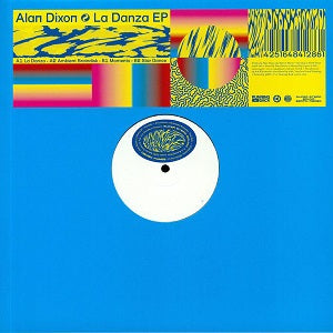 Alan Dixon – La Danza EP