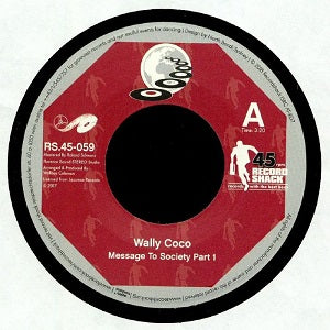 WALLY COCO / MESSAGE TO SOCIETY (7 inch)