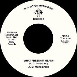 AM MUHAMMAD / WHAT FREEDOM MEANS (7 inch)