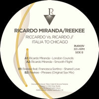 RICARDO MIRANDA  /  REEKEE / RICCARDO VS RICARDO - ITALO TO CHICAGO