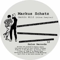 MARKUS SCHATZ / SMOKIN' WILD