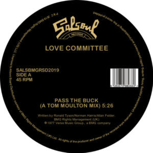 LOVE COMMITTEE / PASS THE BUCK (TOM MOULTON / JOE CLAUSSELL MIXES) -RSD LIMITED-