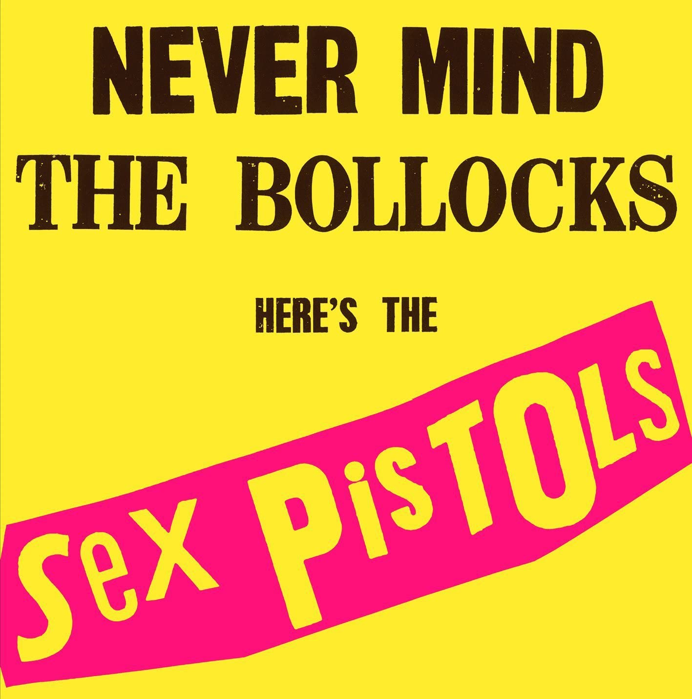 SEX PISTOLS / NEVER MIND THE BOLLOCKS, HERE'S THE SEX PISTOLS (LP)