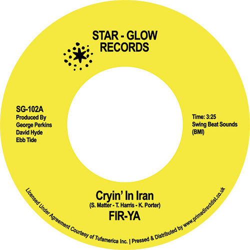 FIR-YA / CRYING IN IRAN / KEEP ON TRYIN' (7 inch) -RSD LIMITED-