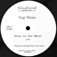 YUJI NOTO / STEP TO THE BEAT (10 inch)