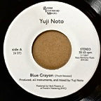 YUJI NOTO / BLUE CRAYON  / SOMETIMES (7 inch)