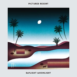 PICTURED RESORT / DAYLIGHT MOONLIGHT (7 inch)